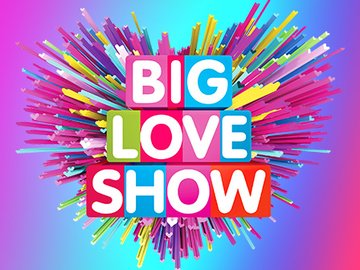 BIG LOVE SHOW